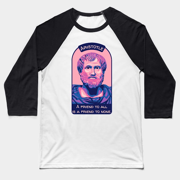 Aristotle Portrait and Quote Baseball T-Shirt by Slightly Unhinged